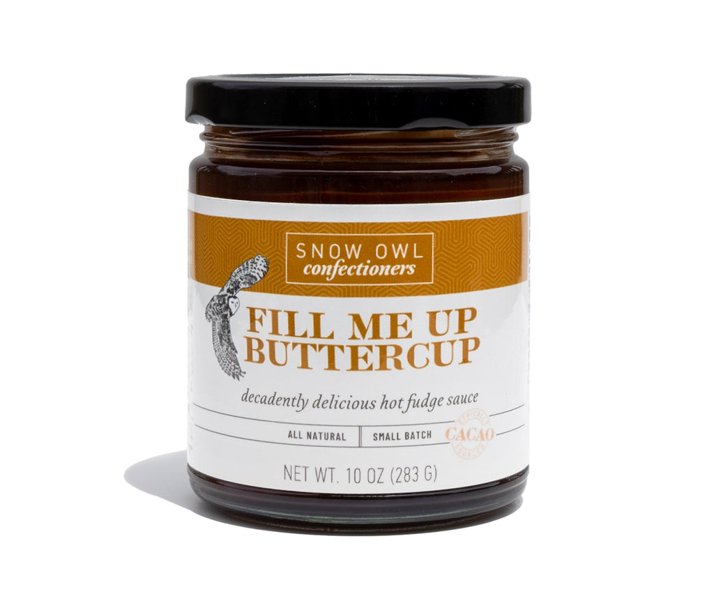 Fill Me Up Buttercup – Snow Owl Confectioners